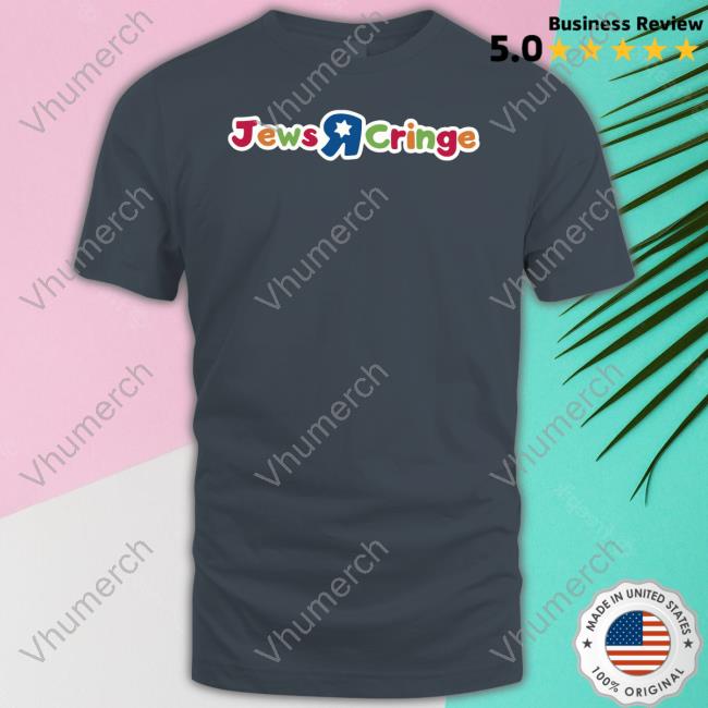 Official Jews R Cringe T Shirt