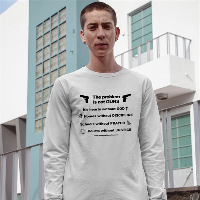 The Problem Is Not Guns Funny T Shirt