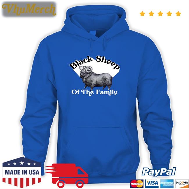 John Anderson Black Sheep Of The Family Shirt Black Sheep Of The Family Tee Shirt