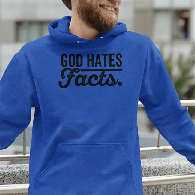 God Hates Facts Shirts Highnessophelia