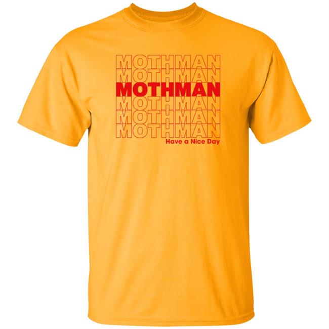 Mothman Have A Nice Day Shirt Mothman Thank You Shirt The New Sharing Machine Store Mothman Have A Nice Day Shirt Mothman Thank You Shirt The New Sharing Machine Store