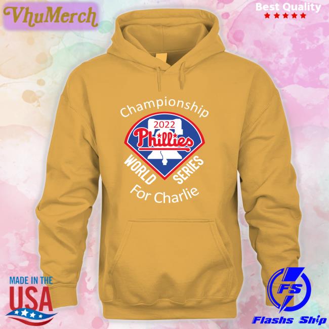 Championship Phillies 2022 World Series For Charlier Hoodie Sweatshirt