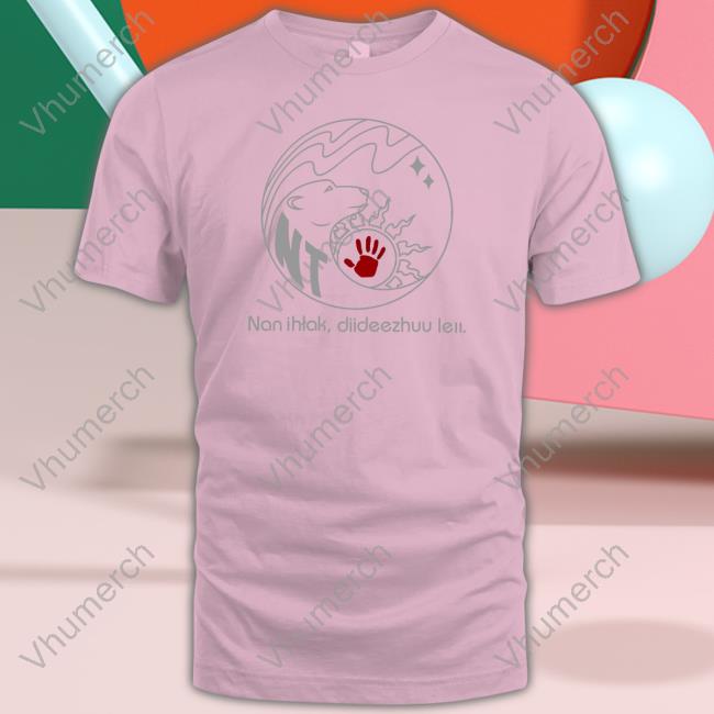 Nan Ihtak Diideezhuu Leii Tee Shirt