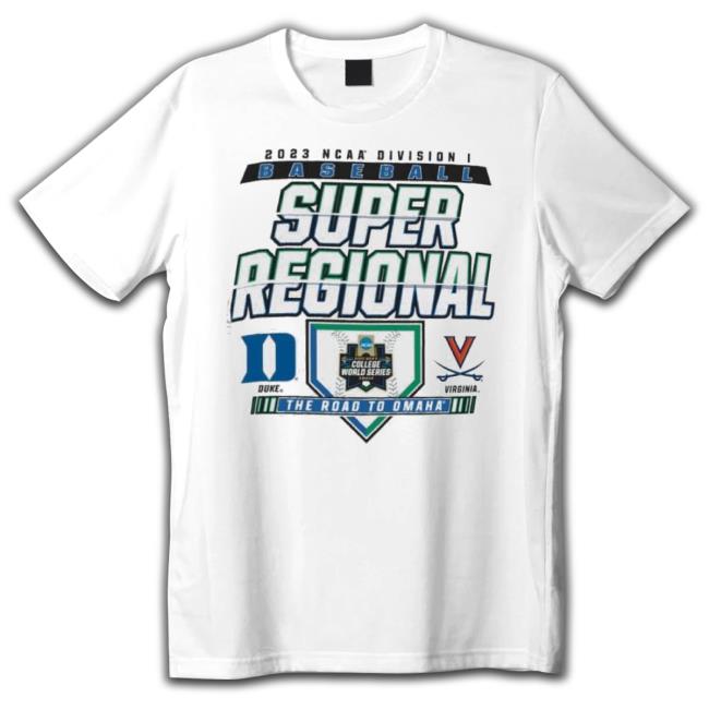 Charlottesville 2023 Duke Vs Virginia Ncaa Di Baseball Super Regional Shirt