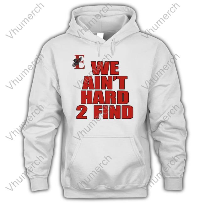 East Nashville Magnet We Ain't Hard 2 Find T Shirt