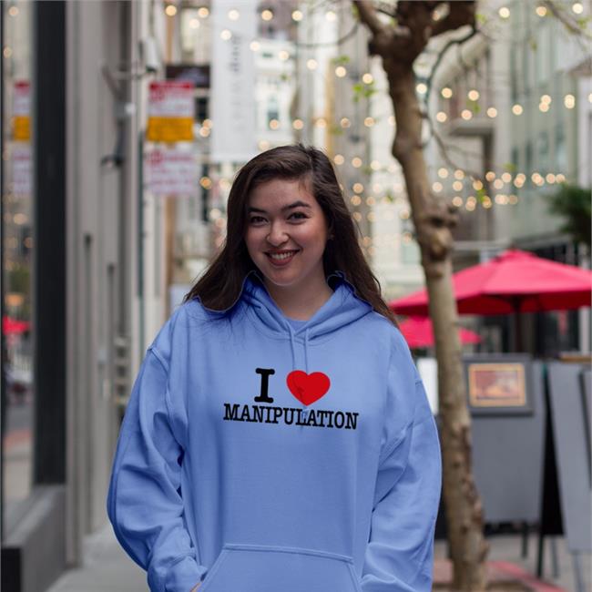 I Love Manipulation Hoodie I Love Manipulation Shirt Braydennss Hotwired