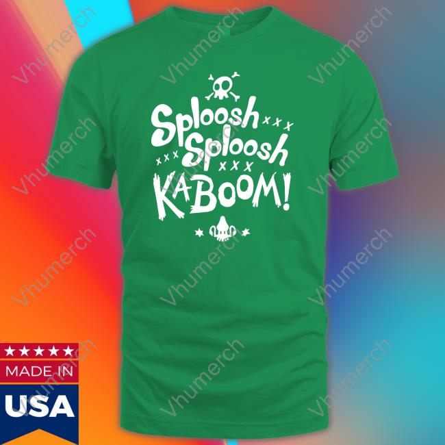 Sploosh Sploosh Kaboom Hoodie