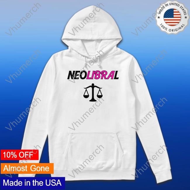 Neolibral Hoodie