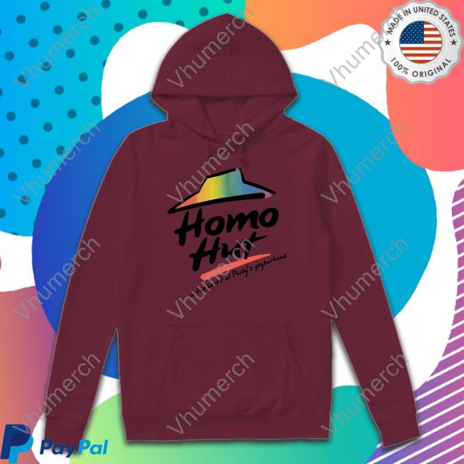 Homo Hut In The Heart Of Philly's Gayborhood Hoodie