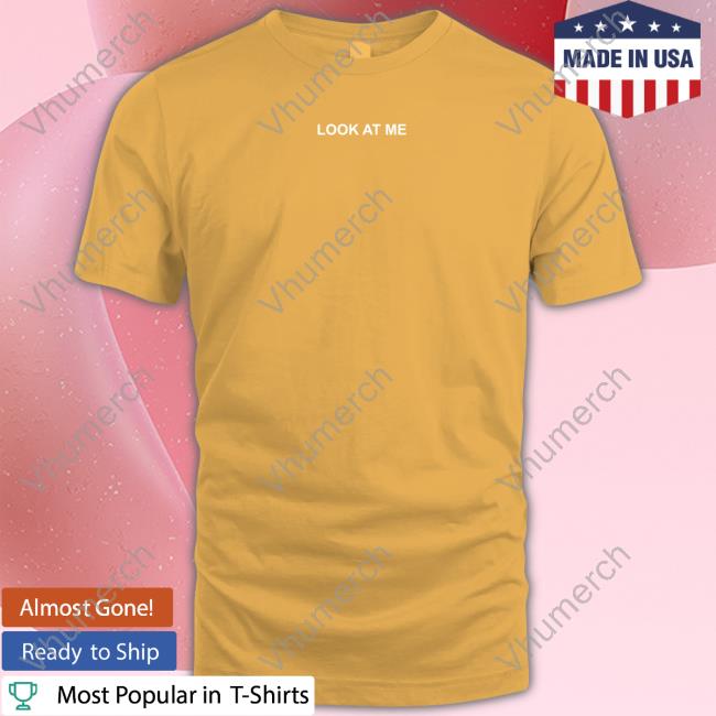 Kawhi Leonard Look At Me T Shirt