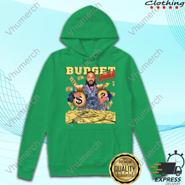 Budget Approved Dj Khaled Tank Top Budget Approved Dj Khaled Hoodied Sweatshirt Funnyahhtees