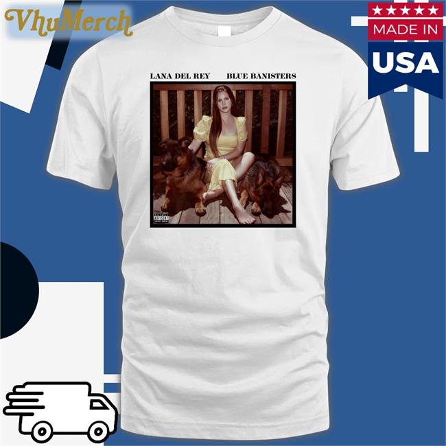Dixiedemalio Lana Del Rey Blue Banisters Shirt Greg