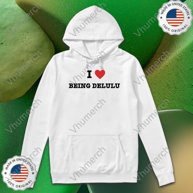 Haute Ironie I Love Being Delulu Sweatshirt