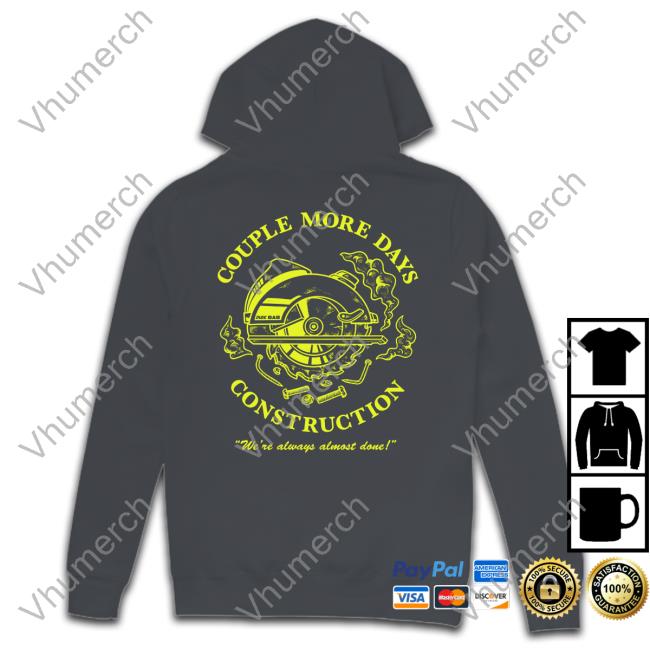 Dudedad Store Couple More Days Construction Black Pocket Shirt Couple More Days Construction T-Shirt