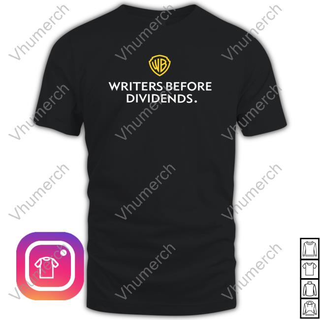 Writers Before Dividends shirt, hoodie, tank top, sweater and long sleeve t-shirt