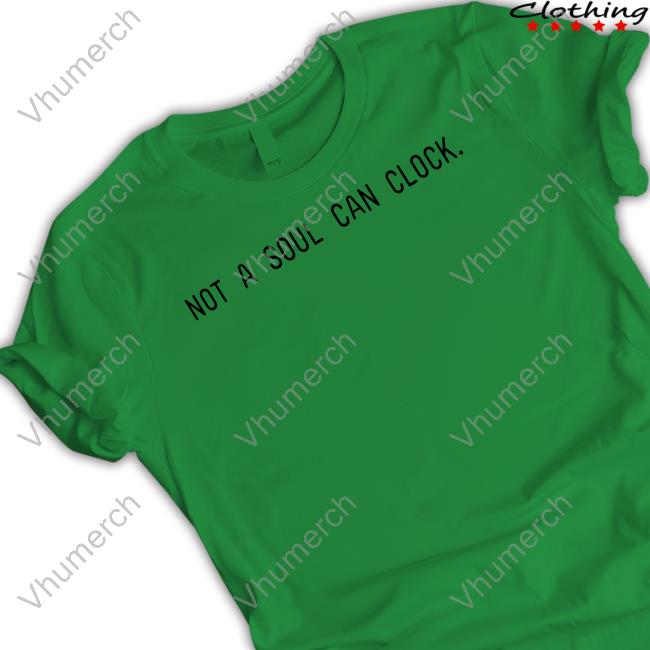 Monica Beverly Hillz Not A Soul Can Clock T Shirt Dragqueen Merch Monica Beverly Hillz Not A Soul Can Clock New Shirt