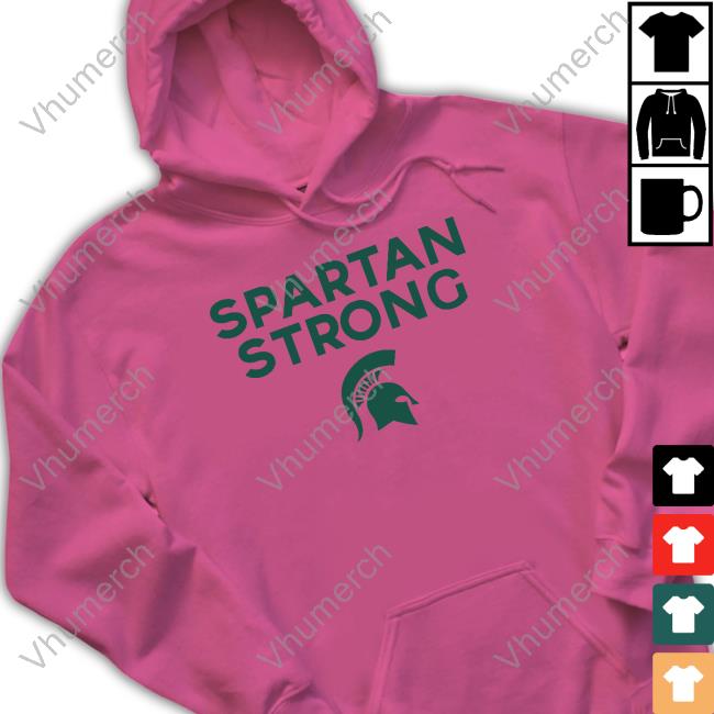 Official Tom Izzo Spartan Strong Msu Shirt Tom Izzo Spartan Strong Msu Sweatshirt