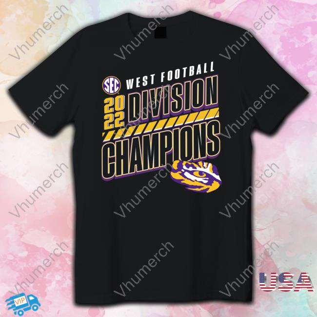 Lsu Tigers Sec West Football 2022 Division Champions Shirt