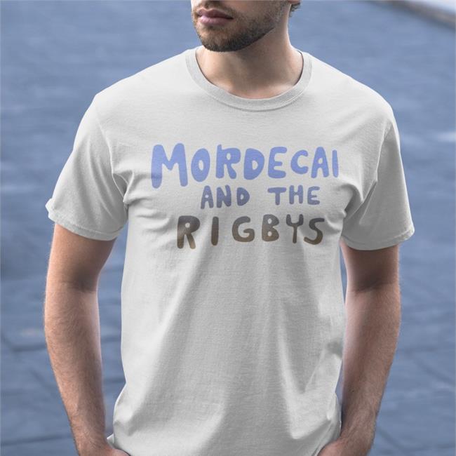 Funny Mordecai And The Rigbys Shirt Funny Mordecai And The Rigbys Shirt