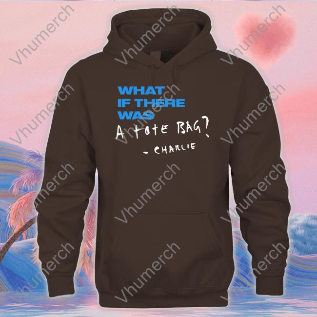 Charlie Puth Merch What If There Was A Tote Bag Charlie Tees Charlieputh Charlie Puth Merch What If There Was A Tote Bag Charlie Shirts Charlieputh