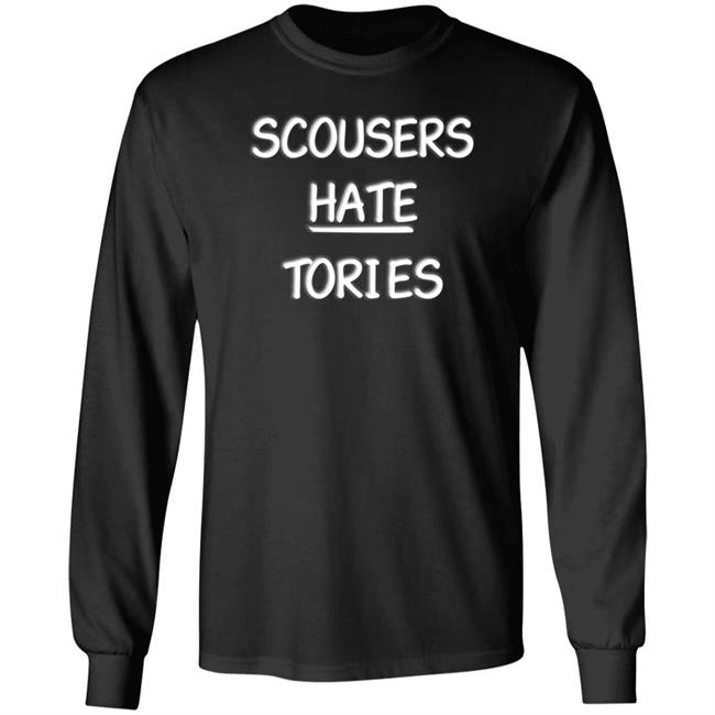 Scousers Hate Tories Shirt Rachel Hauer Bray Scousers Hate Tories Shirt Rachel Hauer Bray