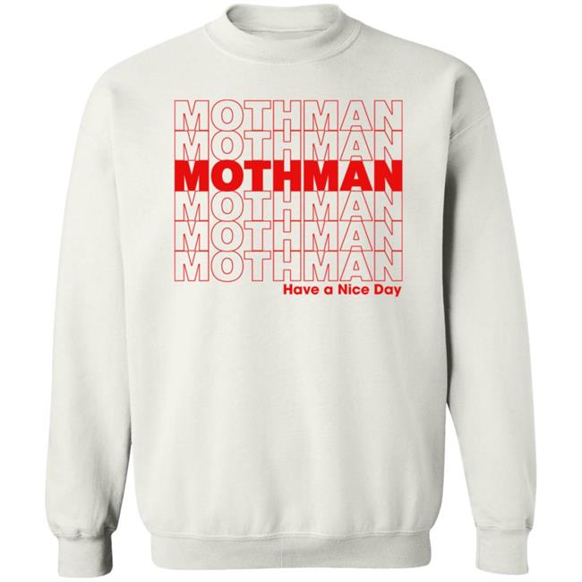 Mothman Have A Nice Day Shirt Mothman Thank You Shirt The New Sharing Machine Store Mothman Have A Nice Day Shirt Mothman Thank You Shirt The New Sharing Machine Store