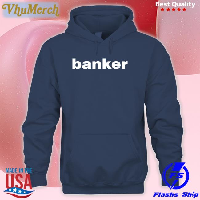 Banker T Shirt Luke Rudkowski Banker Hoodie