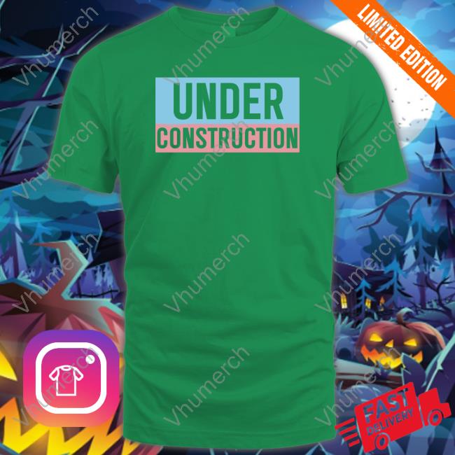 Brooke Valley Under Construction Hoodie Brooke Valley Under Construction shirt, hoodie, tank top, sweater and long sleeve t-shirt