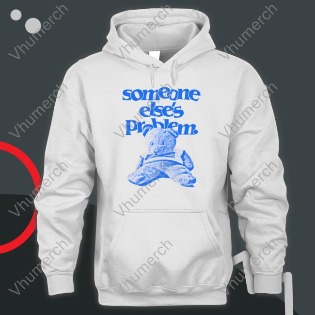Ruel Store Someone Else's Problem T Shirt