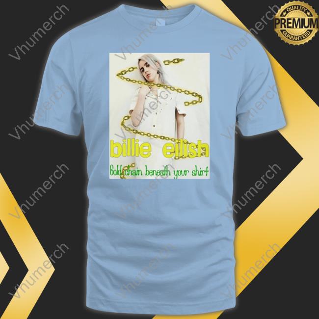 Gold Chain Beneath Your Shirt Hoodie Gold Chain Beneath Your Shirt T Shirts