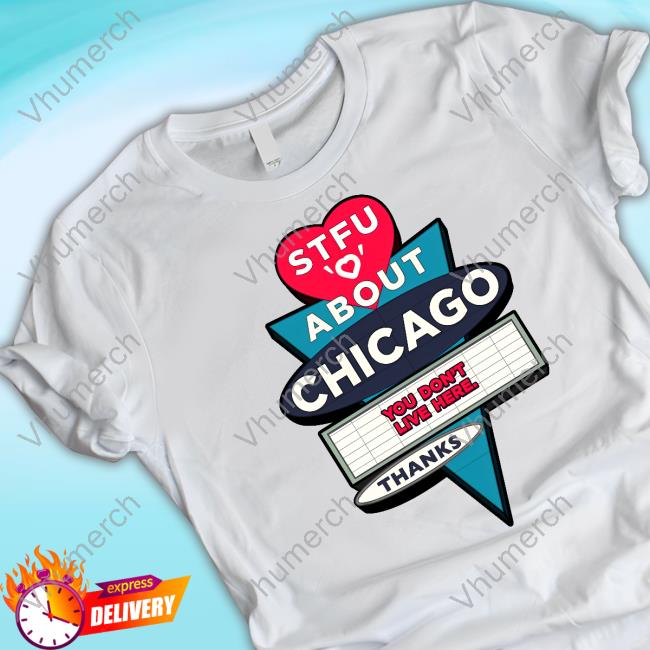 Stfu About Chicago Motels T Shirts