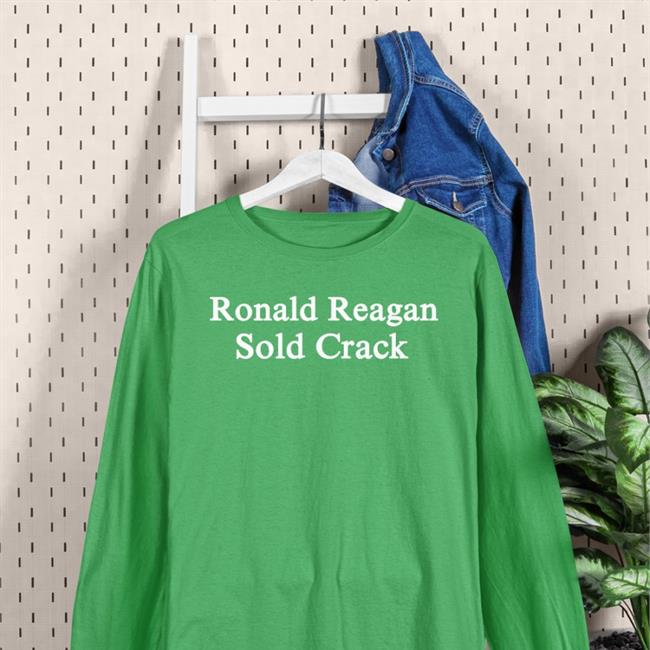 Sufficientrevenue Store Beamen Ronald Reagan Sold Crack Shirt