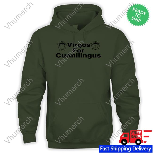 Shirts That Go Hard Virgos For Cunnilingus Long Sleeve T Shirt Shirtsthtgohard Shirts That Go Hard Virgos For Cunnilingus Shirt