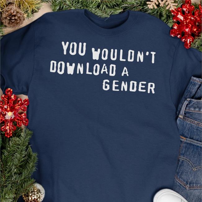 You Wouldn't Download A Gender Hoodie