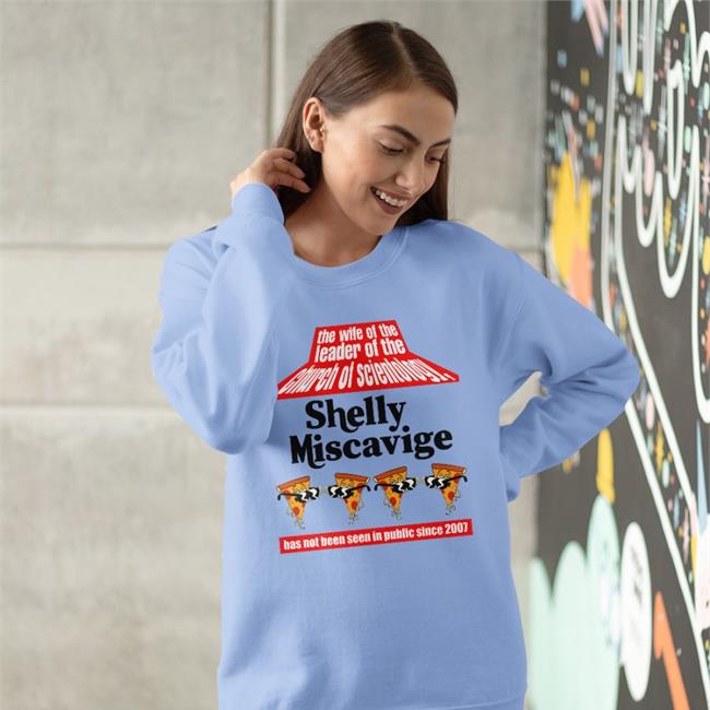 Shirts That Go Hard The Wife Of The Leader Of The Church Of Scientology Hoodie