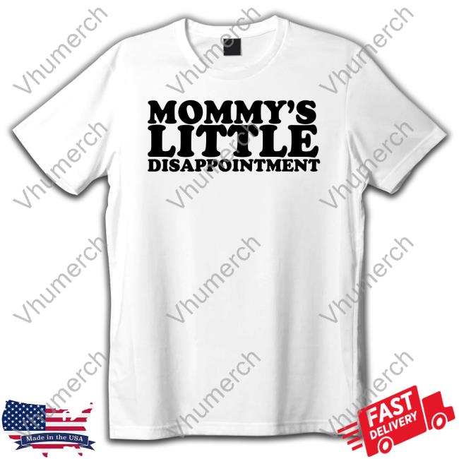 Mommy's Little Disappointment Hoodie