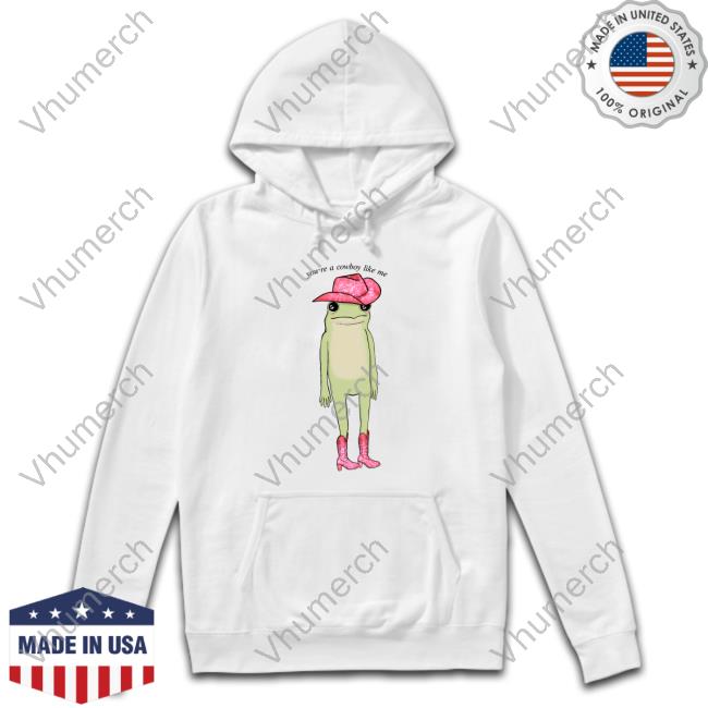 Taylor Swift You're A Cowboy Like Me Frog Hoodie Noahlevy13