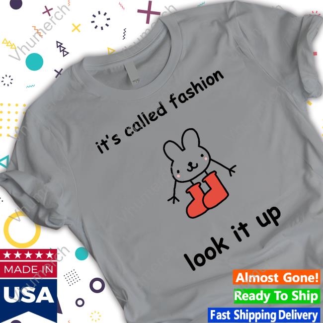 It's Called Fashion Look It Up Tee
