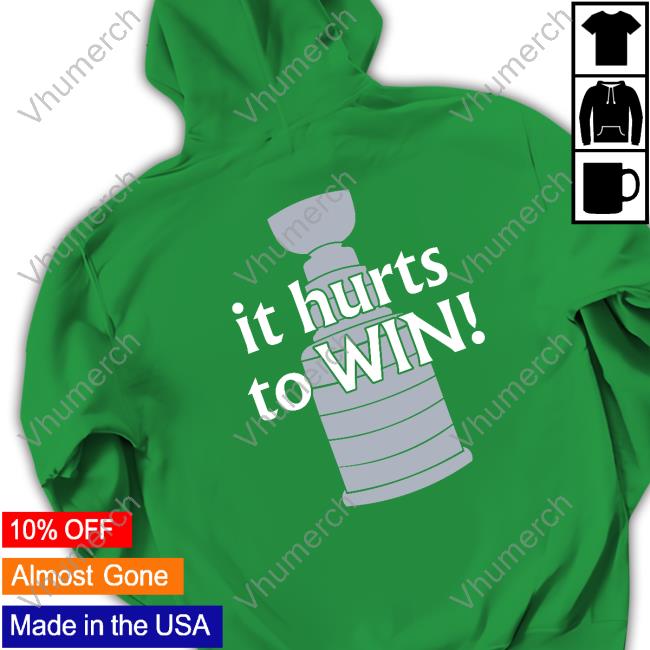 Stanley Cup Final It Hurts To Win Shirt Z - Vegas Golden Knights Z - Vegas Golden Knights It Hurts To Win Hoodie
