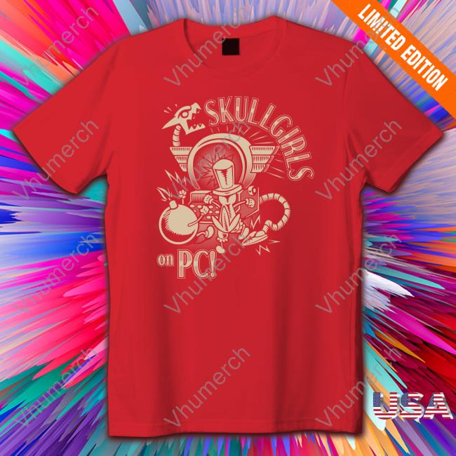 Skullgirls On Pc T Shirts