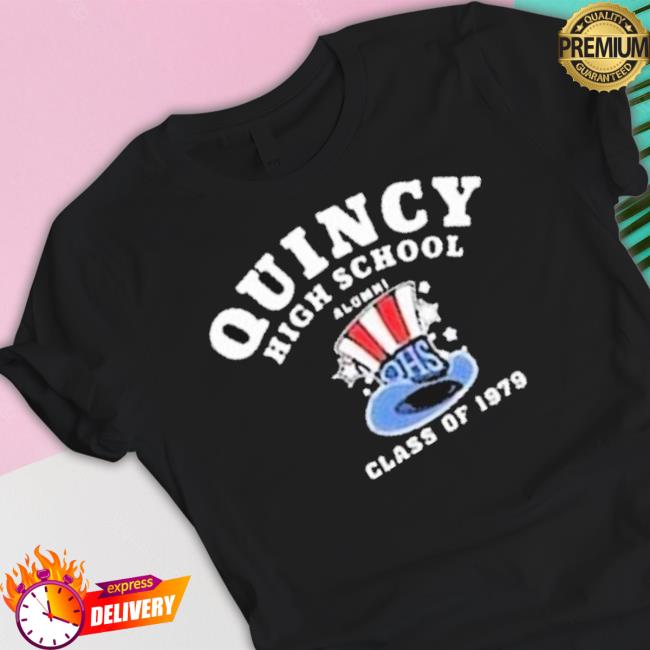 Quincy High School Alumni Class Of 1979 shirt
