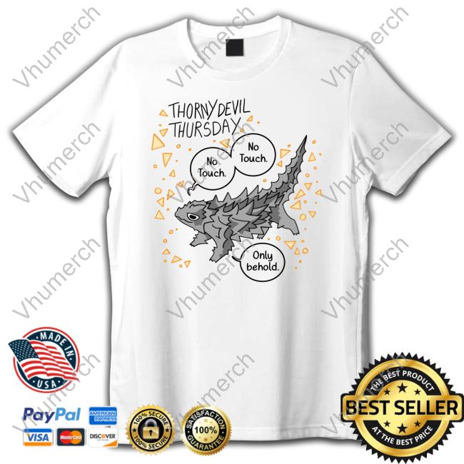 Thorny Devil Thursday No Touch Only Behold T Shirt