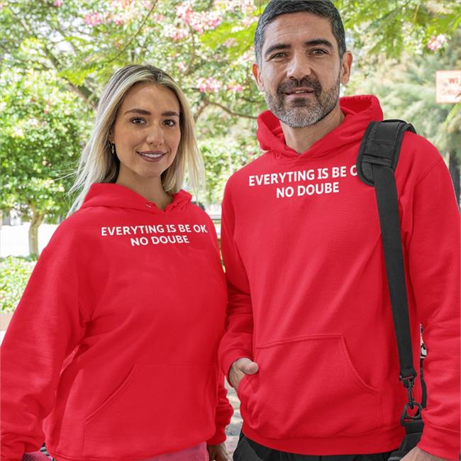Poorly Translated Shirts Everything Is Be Ok No Doube Funny T Shirt