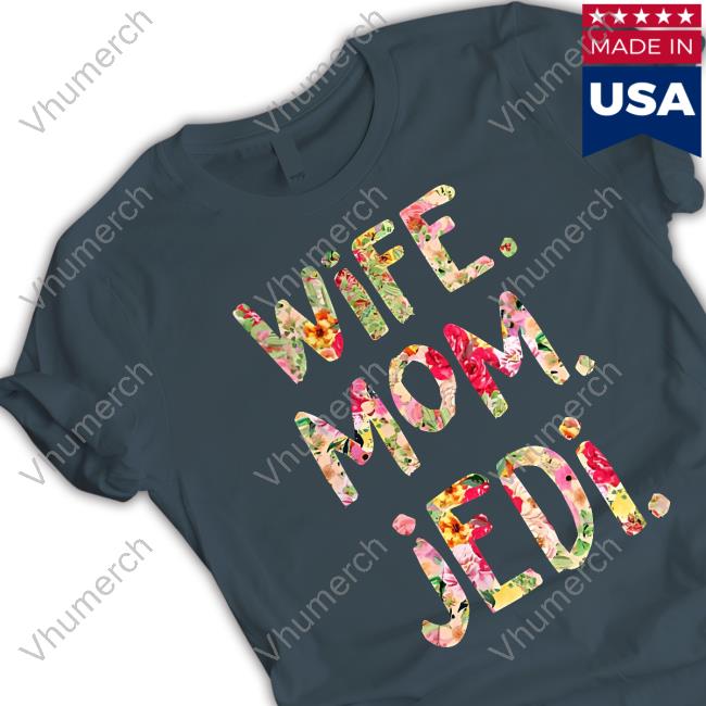 Jesse Cox Wife Mom Jedi T-Shirt Wife Mom Jedi Long Sleeve Tee