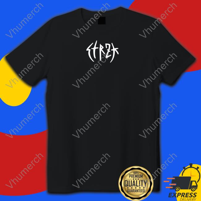 Strzk Shirts