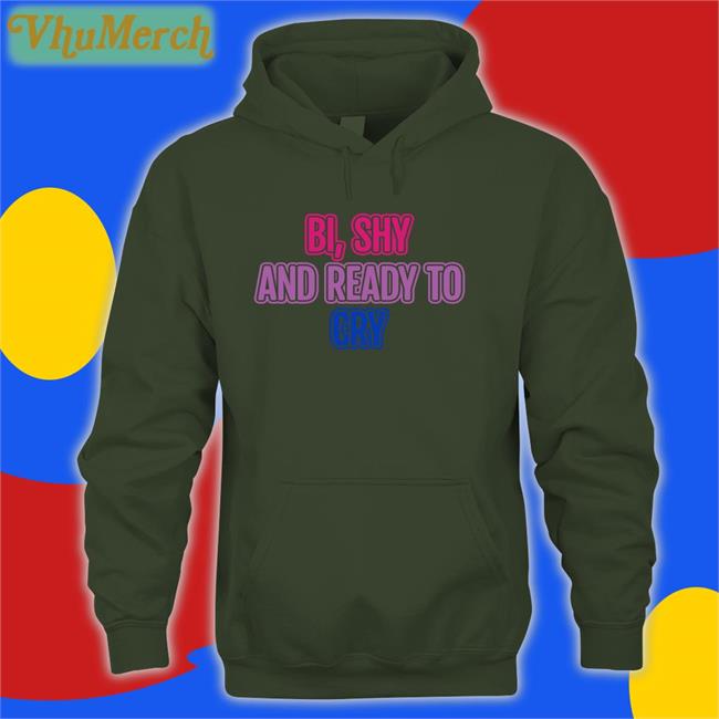 Bi Shy And Ready To Cry Sweatshirt navy