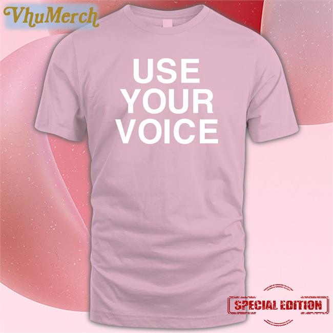 Use Your Voice Long Sleeve Shirt
