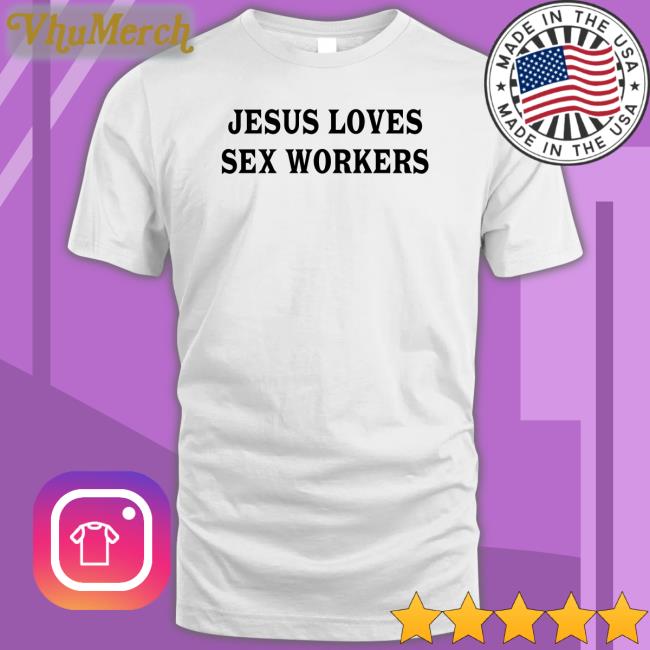Awlivv Jesus Loves Sex Workers Tank Top