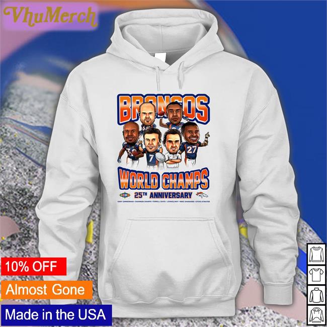 Broncos World Champs 25Th Anniversary Hoodie Denver Broncos