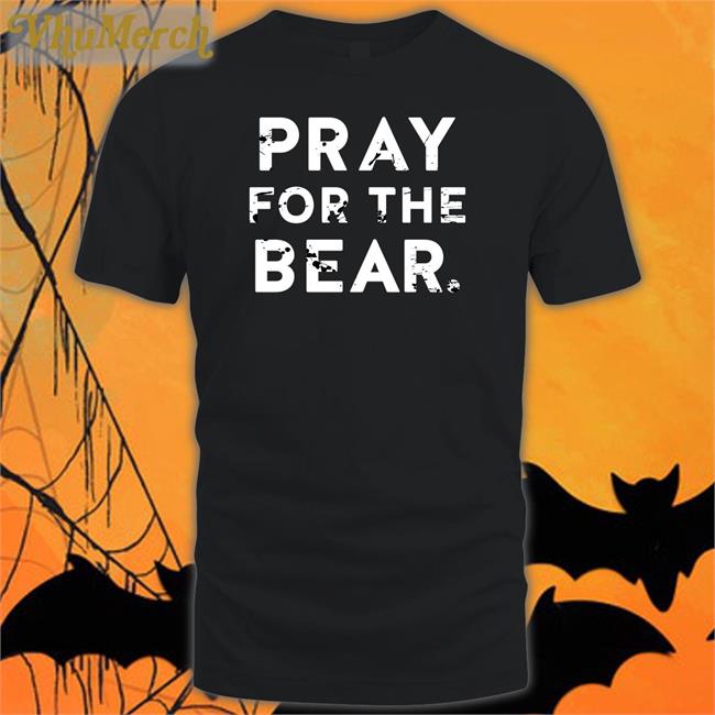 Pray For The Bear Tee Shirts